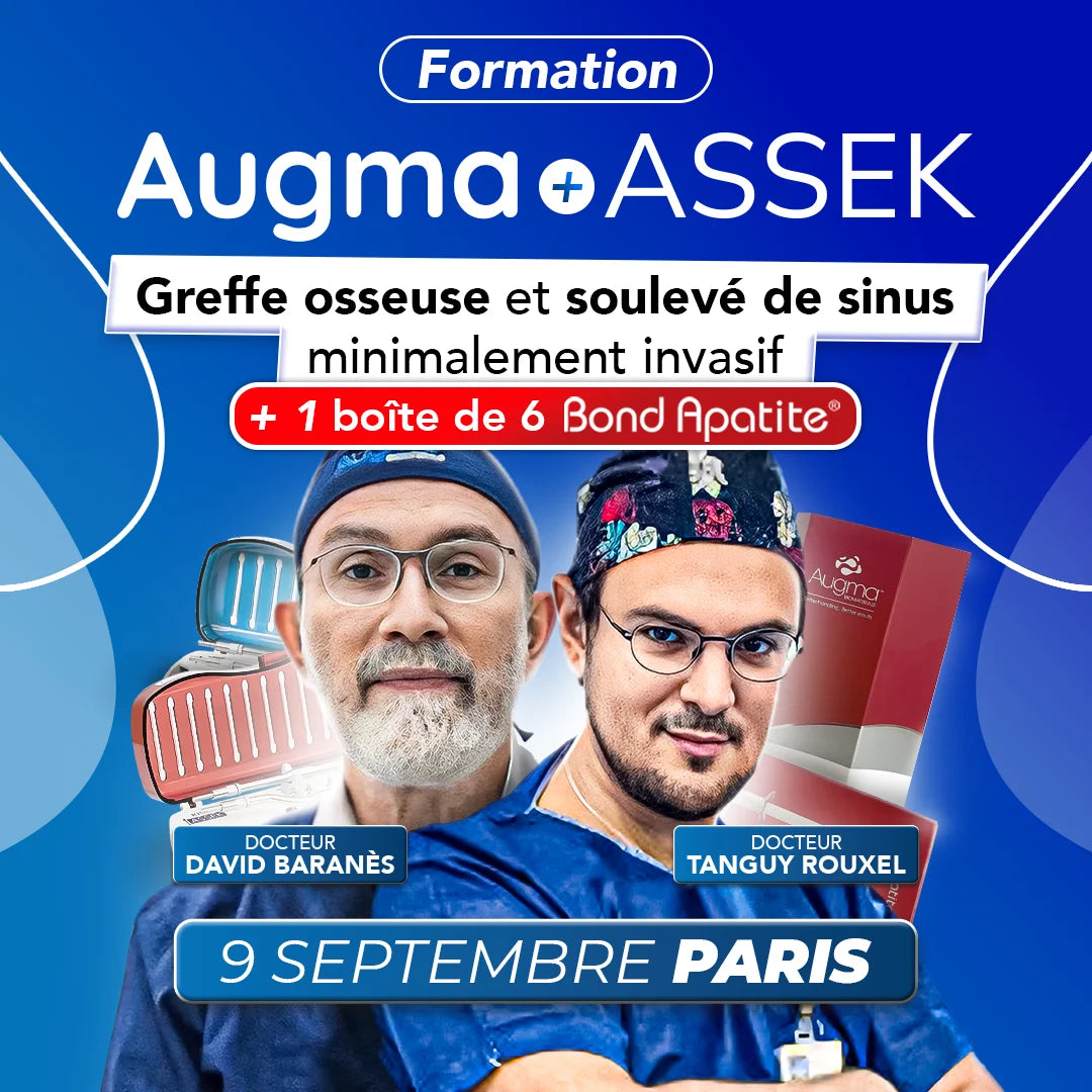 Formation AUGMA ASSEK greffe osseuse et soulevé de sinus minialement invasif - Augma Bond Apatite - avec Docteur David BaranÚs et Docteur Tanguy Rouxel - oofti.fr - Safe Academy - Dental Groupe
