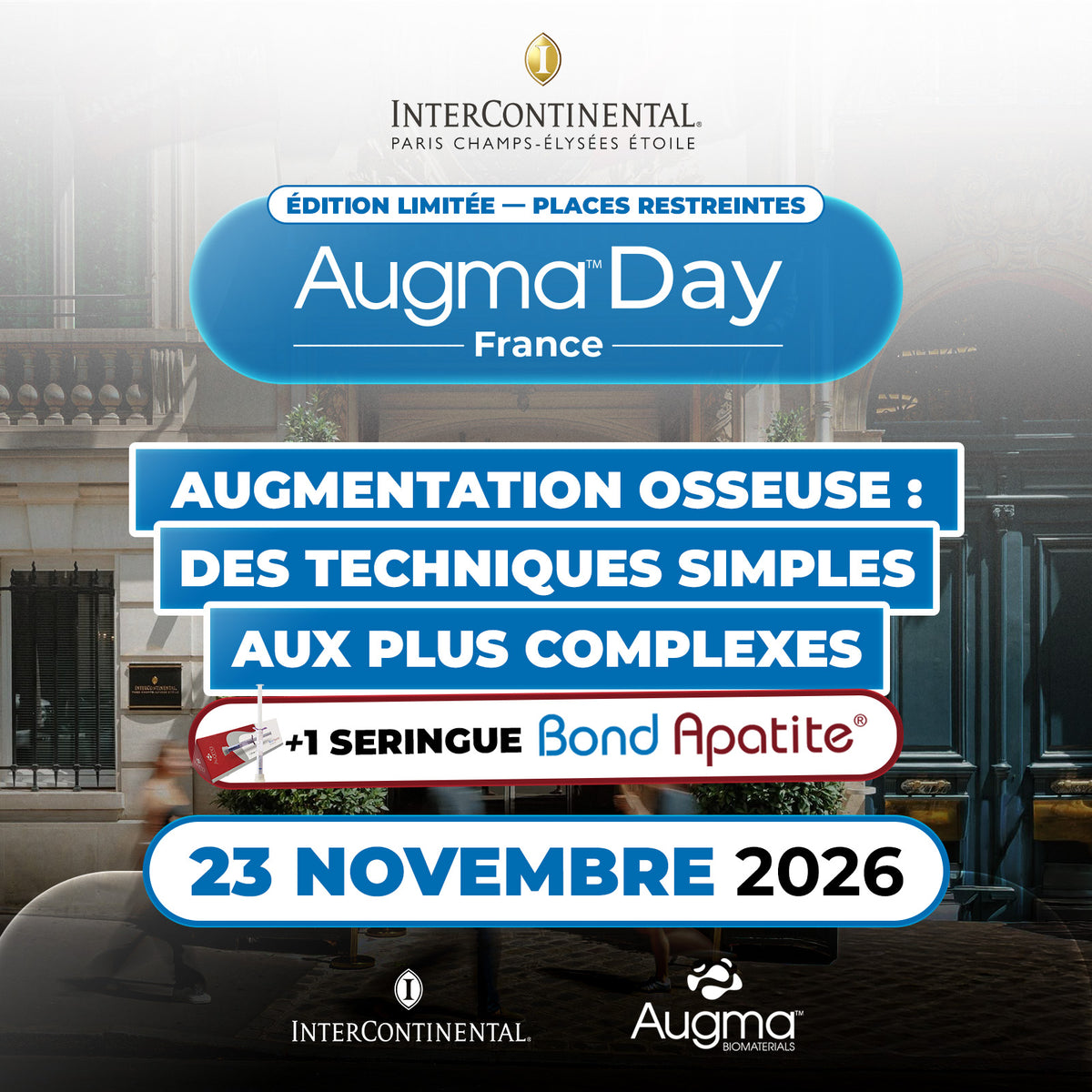 Offre Bond Apatite™ 1 seringue | Augma Biomaterials™ + Place à l’Augma™ Day 2026