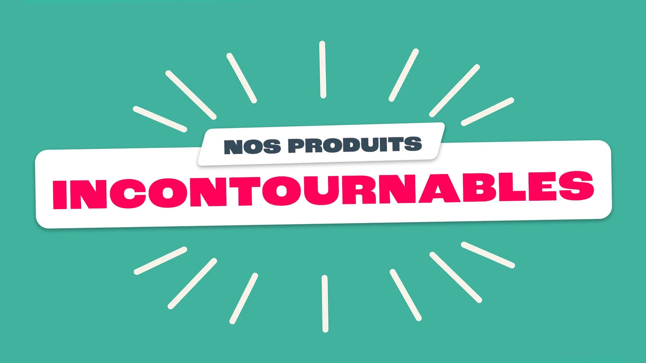 Nos produits incontournables