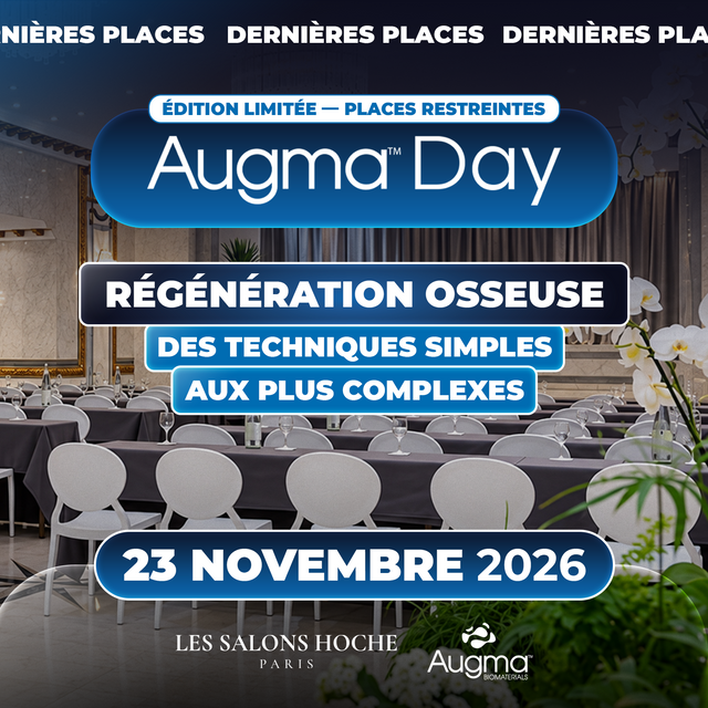 AUGMA DAY 2026 - L’événement de référence en régénération osseuse - oofti.fr