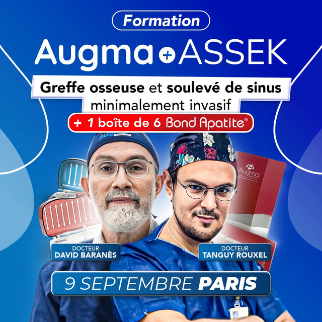 Formation AUGMA ASSEK greffe osseuse et soulevé de sinus minialement invasif - Augma Bond Apatite - avec Docteur David Baranès et Docteur Tanguy Rouxel - oofti.fr - Safe Academy - Dental Groupe