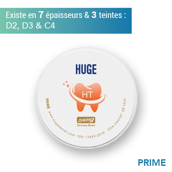 Disque de zircone prime à haute translucidité (HT) - Teintes D2, D3 & D4 - 7 épaisseurs - HUGE - oofti.fr